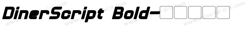 DinerScript Bold字体转换